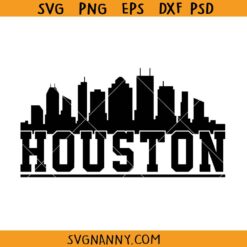 Houston Skyline Svg, Houston City Svg, Houston Texas Usa SVG