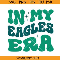 In my Eagles Era svg, Phillies SVG, Eagles Football SVG  