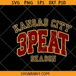 KC Football 3 peat season svg, Kansas City Football SVG, Chiefs Football Shirt SVG