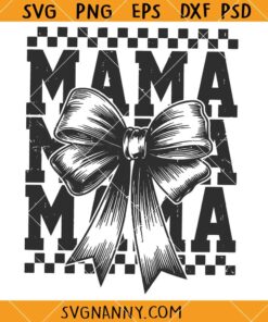 Mama checkered Coquette Bow Svg, Coquette Bow SVG, Mama SVG