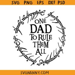 One dad to rule them all SVG, Father's Day Shirt SVG, Funny Dad SVG     