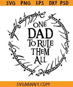 One dad to rule them all SVG, Father's Day Shirt SVG, Funny Dad SVG     