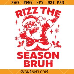 Rizz The Season Bruh Svg, Funny Christmas Rizzmas Santa SVG, Santa Rizzmas SVG