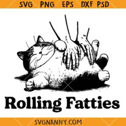 Rolling Fatties Cat SVG, Funny Cat SVG, Rolling Fatties Weed SVG, Cat Marijuana SVG