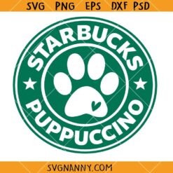 Starbucks Puppuccino SVG, Starbucks Logo SVG, Funny Dog Starbucks SVG