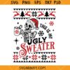 This is my ugly sweater svg, Christmas sweater svg, Funny Christmas svg