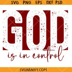 God is in control SVG, Proverbs 3:5 bible quote svg, Christian quote svg   