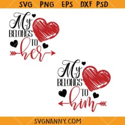 My heart Belongs to her svg, Valentine Couple SVG, Valentine's Day Svg, Xoxo SVG