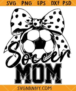 Soccer Mom Polka Dot Bow SVG, cheer mom svg, soccer svg, soccer lover svg