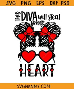 This diva will steal your heart svg, Love quotes for girls, Valentine Shirt SVG