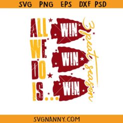 All we do is win 3Peat Svg, Kansas City Chiefs 3 Peat Champs SVG, Super Bowl SVG, KC Chiefs svg