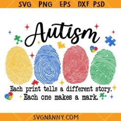 Each Print Tells A Different Story Svg, Autism Fingerprint SVG, Autism awareness svg