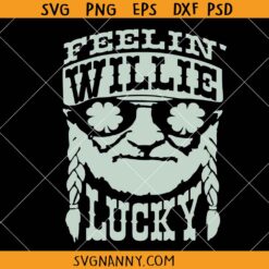 Feelin' Willie Lucky SVG, Willie Nelson Shamrock SVG, St Patricks Day SVG
