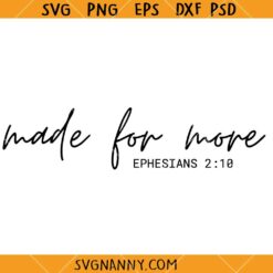 Made for more SVG, Faith Svg, Christian Svg, Religious Svg, Jesus Svg, Inspirational Svg