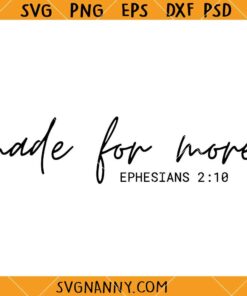 Made for more SVG, Faith Svg, Christian Svg, Religious Svg, Jesus Svg, Inspirational Svg