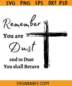 Remember you are dust and to dust you shall return SVG, Ash Wednesday SVG