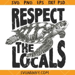 Respect the locals SVG, Surfen Save The Turtle SVG, Esthetisch Strand Preppy Svg