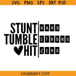 Stunt Tumble Hit Zero SVG, Cheer Mom Svg, Cheer Fan Svg, Cheer Vibes Svg