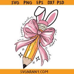 Teacher Easter Coquette Bow svg, Coquette Teacher Svg, Teacher Pencil Coquette Bow Svg, Teacher Svg