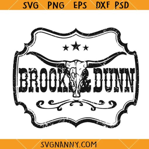 Brooks & Dunn Longhorn SVG, Brooks Dunn Songs SVG, Southern SVG, Country Music SVG