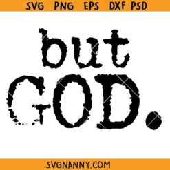 But God typography SVG, Christian SVG, Religious SVG, Christian Sayings SVG 