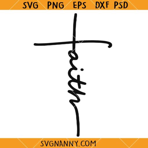 Faith cross SVG, Christian Shirt SVG, Religious SVG