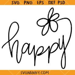 Happy Sunflower SVG, Be Happy SVG, Sunflower Quotes SVG, Motivational Sunflower SVG