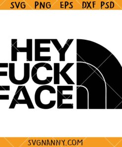 Hey Fuck face SVG, Hey Fuck Face Sticker SVG, Funny Sticker SVG
