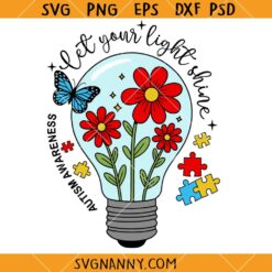 Let Your Light Shine Autism Awareness SVG, Autism Awareness SVG, Autism Awareness Quote SVG, Autism Shirt SVG        