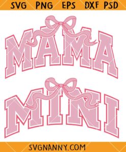Mama and Mini Coquette Bow svg, Mother’s Day Shirt svg, Mama coquette svg, Mama SVG