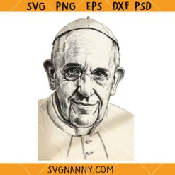 Pope Francis SVG, Pope Francis Art SVG, Pope Francis Portrait SVG, RIP Pope Francis SVG