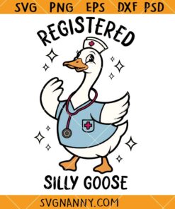Registered silly nurse SVG, Silly Goose Svg, Registered Nurse Svg, Funny Nurse Svg  