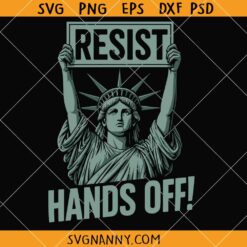 Resist Statue of Liberty SVG, Hands Off SVG, Liberty Resist SVG, Statue of Liberty SVG