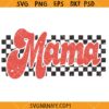 etro checkered mama SVG, Race Mama SVG, Mama SVG, Mother’s Day SVG    