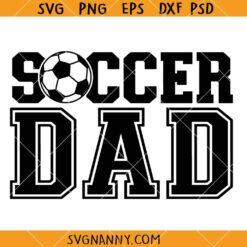 Soccer dad varsity font SVG, Soccer Dad SVG, Varsity Sports Daddy SVG    