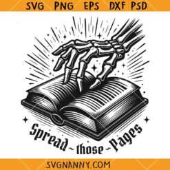 Spread Those Pages Quote SVG, Bookish SVG, Funny Book Lover SVG, Librarian SVG