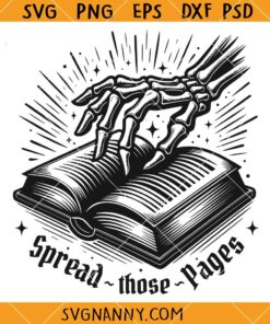 Spread Those Pages Quote SVG, Bookish SVG, Funny Book Lover SVG, Librarian SVG