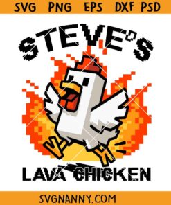 Steve's Lava Chicken Minecraft SVG, A Minecraft Movie SVG, Steves Lava Chicken Stand SVG