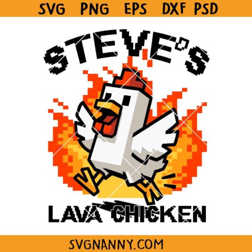 Steve's Lava Chicken Minecraft SVG, A Minecraft Movie SVG, Steves Lava Chicken Stand SVG