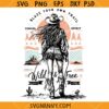 Vintage Cowgirl wild and free SVG, Country Girl SVG, Southern SVG, Cowgirl SVG  
