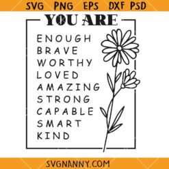 You are enough SVG, Mental health Quote SVG, Inspirational SVG  
