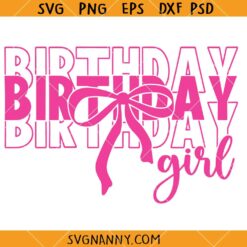 Birthday girl coquette Bow SVG, Coquette Bow Birthday Svg, Birthday Svg, Coquette Birthday Svg