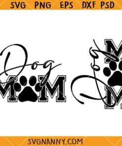 Dog mom SVG, Dog Paws SVG, dog Lover Shirt SVG, Dog Mama SVG   