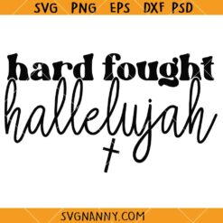 Hard fought Hallelujah SVG, Been thru hell hallelujah svg, Worship Concert svg, Christian Music svg