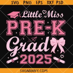 Little Miss Pre-K Grad 2025 SVG, Preschool Svg, Graduation Girl SVG 