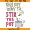 On My Way To Stir The Pot SVG, Funny Goose Svg, Sarcastic SVG     