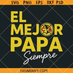 El Mejor Papá Siempre SVG, My Dad Is My Hero Svg, Fathers Day Svg