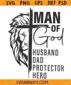 Man of God Husband Dad Protector Head SVG, Father’s Day svg, Christian svg, Faith svg