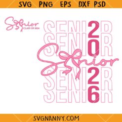 Senior class of 2026 coquette Bow SVG, Senior class SVG, 2026 Graduation Shirt SVG, Grad 2026 SVG