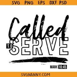 Called To Serve Christian svg png, Faith svg, Jesus shirt design, Bible verse svg png
